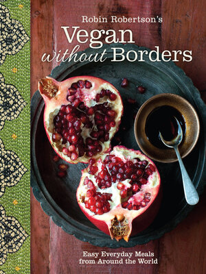 cover image of Robin Robertson's Vegan Without Borders